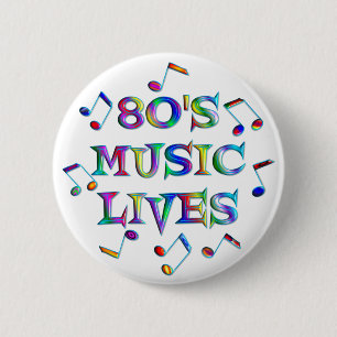 80s Music Lives 6 Cm Round Badge