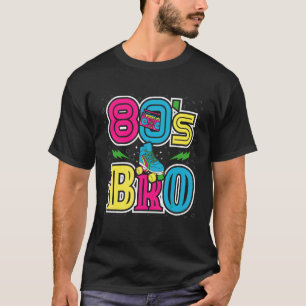 80s Outfit Women Men This Is My 80's Bro Costume P T-Shirt
