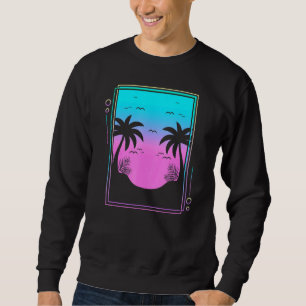 80s Palm Trees Sunrise Beach Tropical Summer Vapou Sweatshirt