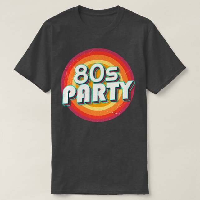 80s Party1 T-Shirt (Design Front)