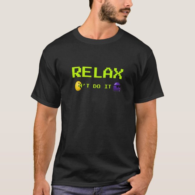 80's   Relax 80s   Gamer 80's T-Shirt (Front)