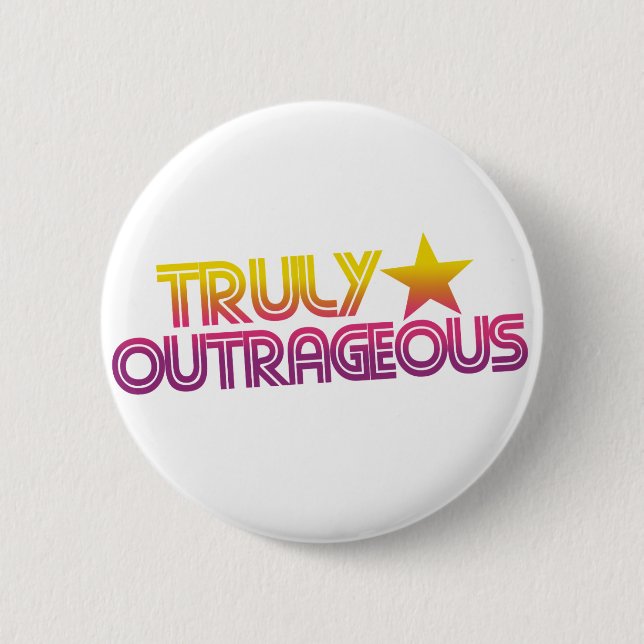 80s Retro Cartoon Truly outrageous 6 Cm Round Badge (Front)
