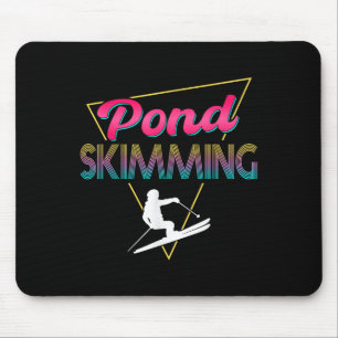 80s Retro Pond Skimming Apparel Ski Pond Skimmer Mouse Pad