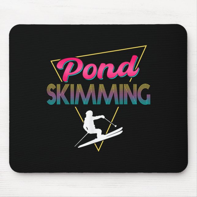 80s Retro Pond Skimming Apparel Ski Pond Skimmer  Mouse Pad (Front)