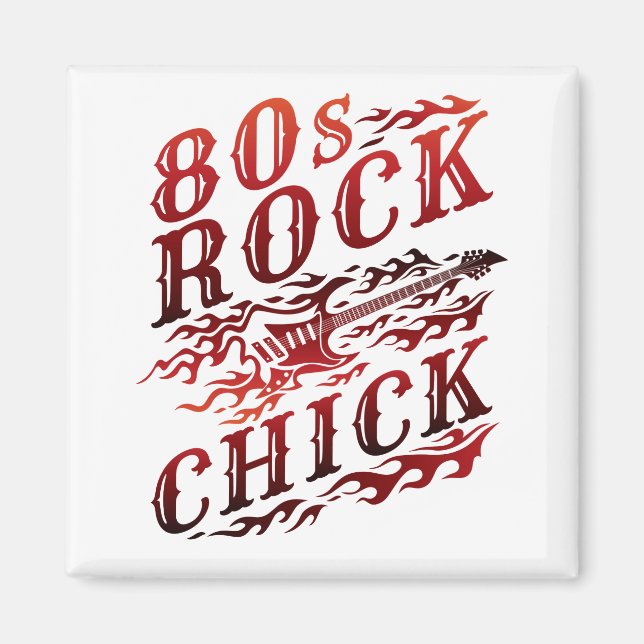 80s Rock Chick Eighties Music Magnet (Front)