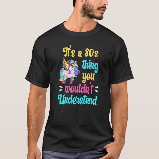 80's Roller Skating For A Roller Skater   T-Shirt (Front)