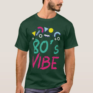 80s Vibe 1980 Vintage Eighties Party 1980s family T-Shirt