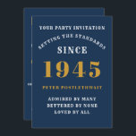 80th Birthday 1945 Blue Gold Personalised For Him Invitation<br><div class="desc">For those born in 1945 and celebrating their 80th birthday party we have the ideal birthday invitation card. The blue background with a white and gold design is simple and yet elegant. Easily customise the text to the front and the rear of this birthday invitation card using the template provided....</div>