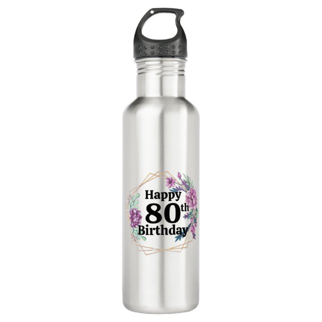 80th Birthday  710 Ml Water Bottle (Front)