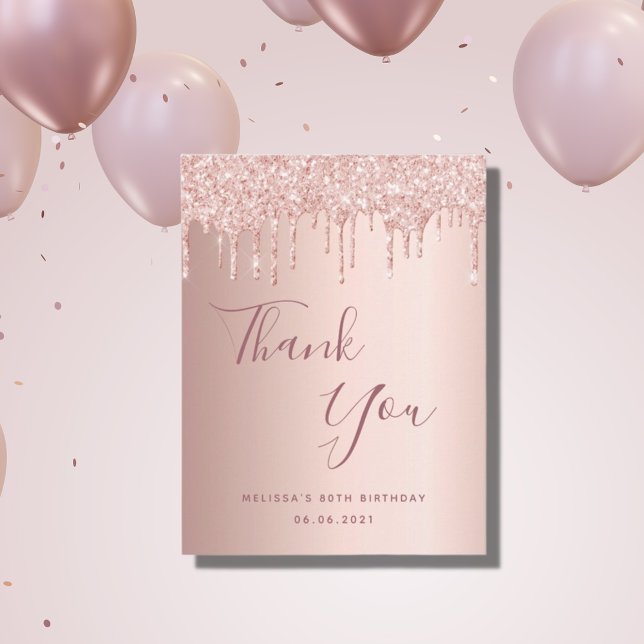80th Birthday 80 rose gold glitter drips thank you Postcard (Creator Uploaded)