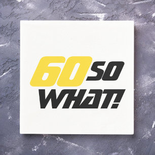 80th Birthday 80 So what / Motivational Party Napkin