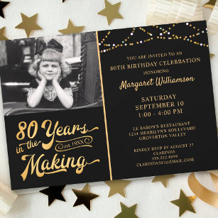 80th Birthday 80 YEARS IN THE MAKING Black & Gold Invitation