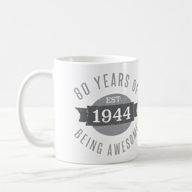 80th Birthday Awesome 1944 Coffee Mug (Left)