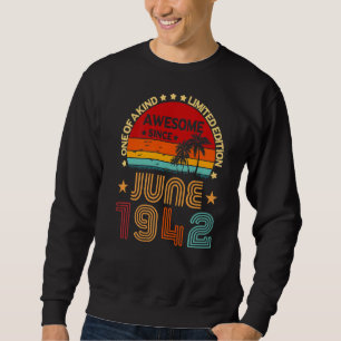 80th Birthday Awesome Since June 1942 Vintage Sweatshirt