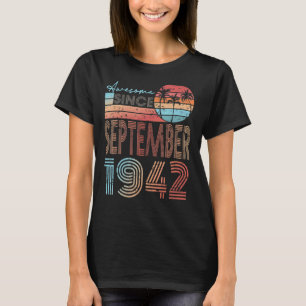 80th Birthday Awesome Since September 1942 80 Yea T-Shirt