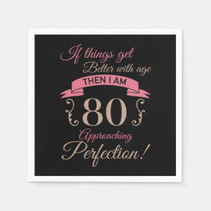 80th Birthday Better With Age Napkin