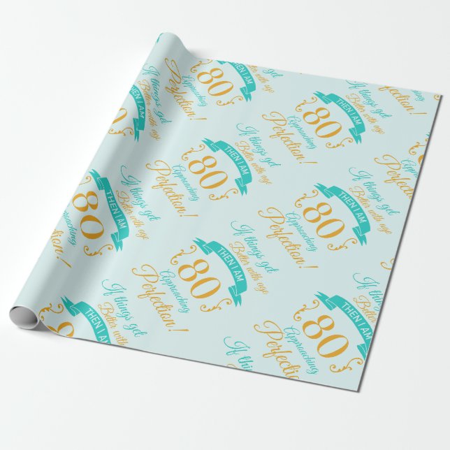 80th Birthday Better With Age Wrapping Paper (Unrolled)