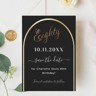 80th birthday black gold arch save the date