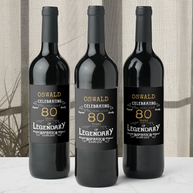80th Birthday Black Gold  Legendary Funny  Wine La Label (A personalized 80th birthday elegant wine bottle label that is easy to customize)