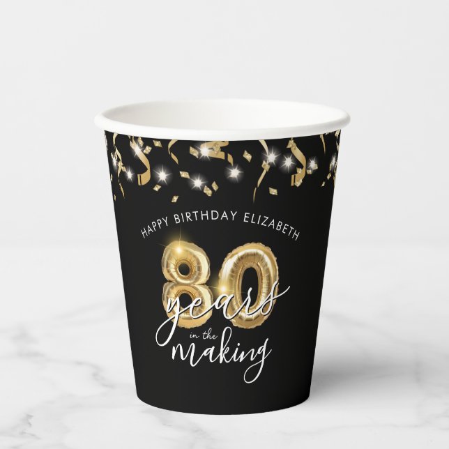 80th Birthday Black Gold Script Balloon Streamers Paper Cups (Front)