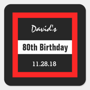 80th Birthday Black with Red Frame Custom A09 Square Sticker