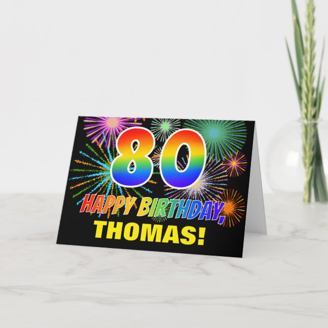 80th Birthday: Bold, Fun, Fireworks, Rainbow 80 Card (Front)
