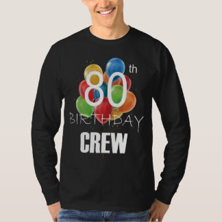 80th Birthday Crew 80 Party Crew Group Men LS T-Shirt