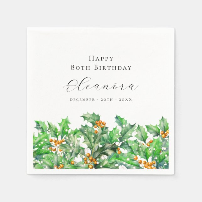 80th Birthday December Birth Flower Holly Custom Napkin (Front)