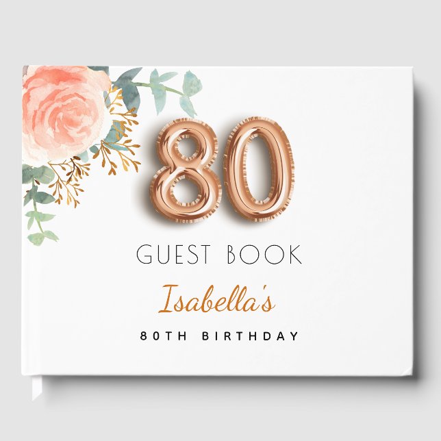 80th Birthday floral rose gold eucalyptus name Guest Book (Front)