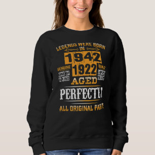 80th Birthday For Legends Born July 1942 80 Years Sweatshirt