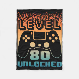80th Birthday For Men Level 80 Unlocked Gamer 80 Y Fleece Blanket