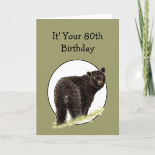 80th Birthday Fun Black Bear - Grin and Bear it Card