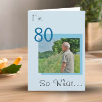 80th Birthday Funny, Motivational Photo