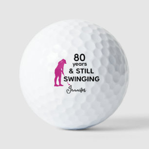 80th Birthday Funny Women Golfer Still Swinging Golf Balls