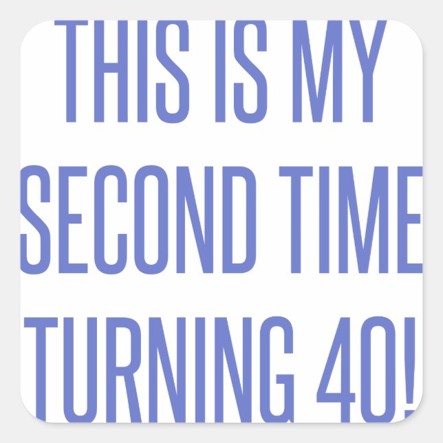 80th Birthday Gag Gift Square Sticker (Front)