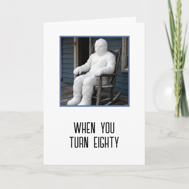 80th Birthday Getting Old Humour Card (Front)