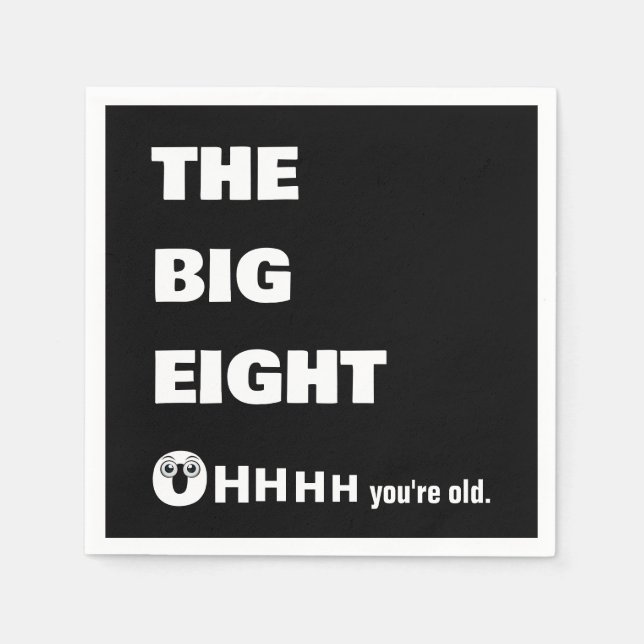 80th Birthday Getting Old Humour  Napkin (Front)