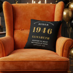 80th Birthday Gift Personalized 1946 Black Gold Cushion<br><div class="desc">Celebrate a remarkable milestone with this elegant and modern Personalized 80th Birthday Throw Pillow, the perfect gift for someone born in 1946 This custom accent pillow features the striking, bold text "BORN 1946", for that person loved for 80 years (and counting)" and allows you to add a custom name (e.g.,...</div>