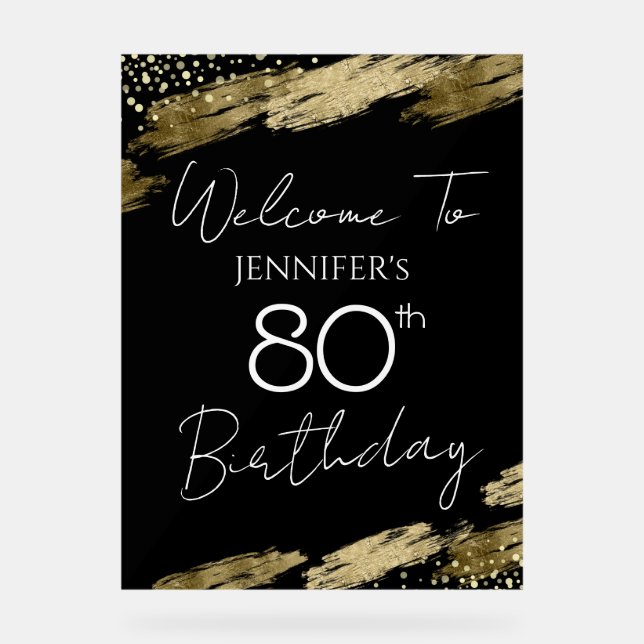 80th Birthday Gold White Text Welcome Clear Acryli Acrylic Sign (Front)
