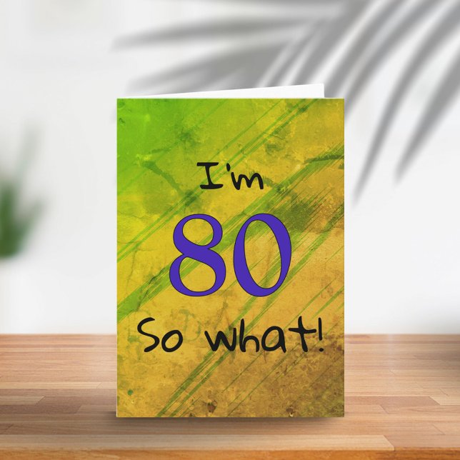80th Birthday Green Funny Card (Creator Uploaded)