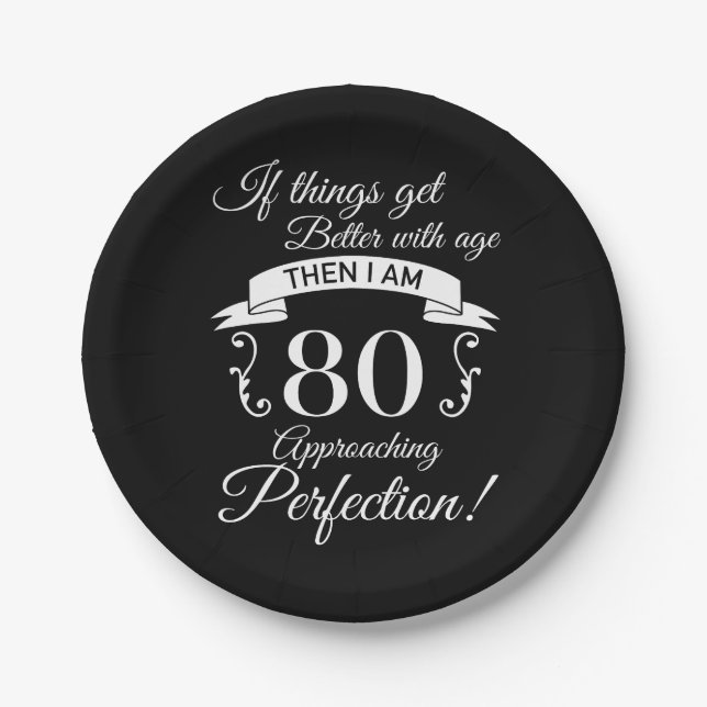 80th Birthday Humour Approaching Perfection Paper Plate (Front)