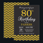 80th Birthday Invitation Black and Yellow Chevron<br><div class="desc">80th Birthday Invitation with Black and Yellow Chevron. Chalkboard. Adult Birthday. Man or Women Bday Invite. For further customisation,  please click the "Customise it" button and use our design tool to modify this template.</div>