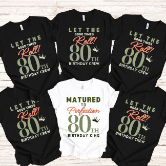 80th Birthday King  T-Shirt