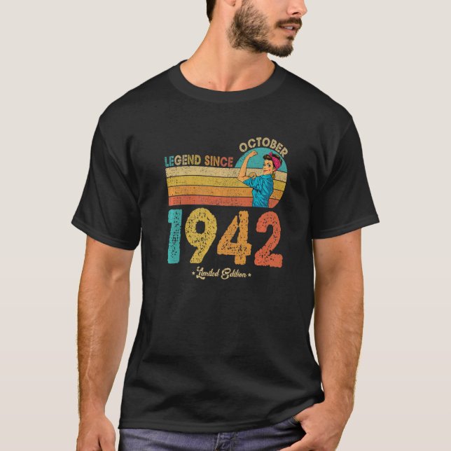 80th Birthday October 1942 Legend Since 1942 80 Ye T-Shirt (Front)