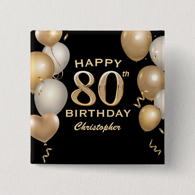 80th Birthday Party Black and Gold Balloons 15 Cm Square Badge (Front)