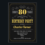 80th Birthday Party - Black Gold White Invitation<br><div class="desc">80th Birthday Party Invitation.
Elegant black,  gold and white retro design with chalkboard pattern and script font. Cheers to 80 years! Message me if you need further customization.</div>