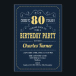80th Birthday Party - Navy Gold Invitation<br><div class="desc">80th Birthday Party Invitation.
Elegant navy blue,  gold and white retro design with script font. Cheers to 80 years! Message me if you need further customization.</div>