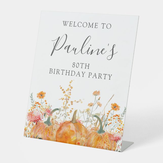 80th Birthday Party Pumpkin Wildflower Welcome Pedestal Sign (Front)