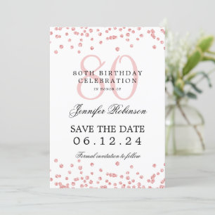 80th Birthday Party Rose Gold Save Date Confetti  Invitation