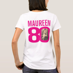 80th birthday pink custom name and photo template T-Shirt